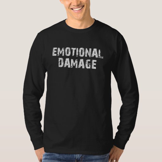 感情的損傷おもしろいミーム Tシャツ (正面)