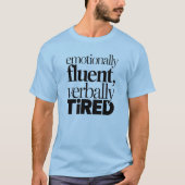 感情豊かでも言葉に困る面白いセラピー Tシャツ (正面)