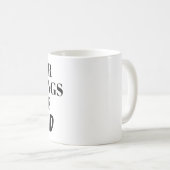 感覚は有効 – INTROVERT コーヒーマグカップ (正面右)