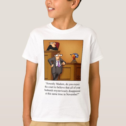 感謝おもしろい七面鳥の裁判! Tシャツ (正面)