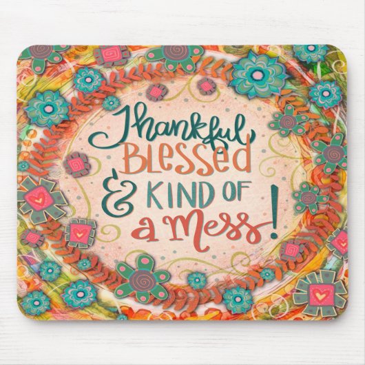 感謝かわいらしの賛美A混乱の引用文のインスピレーション マウスパッド (正面)