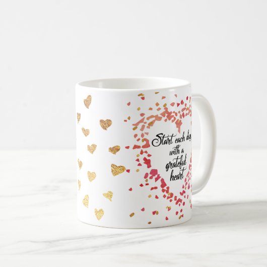 感謝したハートの感動的な引用文を毎日始めて下さい コーヒーマグカップ (正面右)