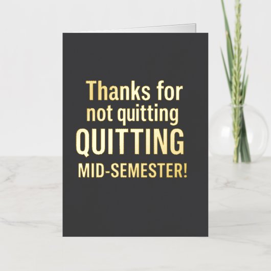 感謝していやめfor Not'sおもしろい -先生 箔グリーティングカード (正面)