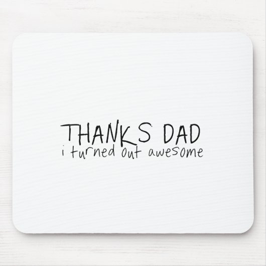 感謝していパパ...父の日贈り物 マウスパッド (正面)