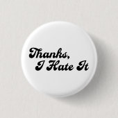 感謝してい嫌いカスタムタイポグラフィミーム 缶バッジ (正面)