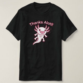 感謝してい来！- AXOLOTL Tシャツ