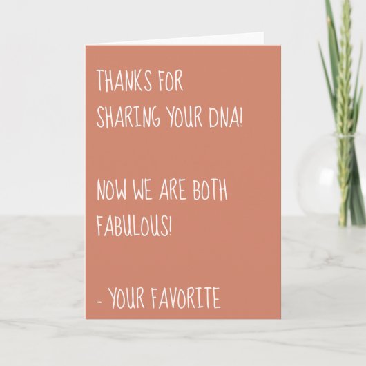 感謝していDNAを分かち合う為に、私たちは二人とも素晴らしい カード (正面)