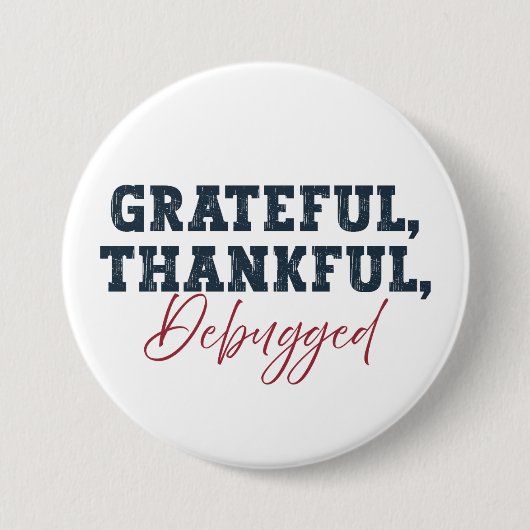 感謝のデビュー – 情報技術 缶バッジ (正面)