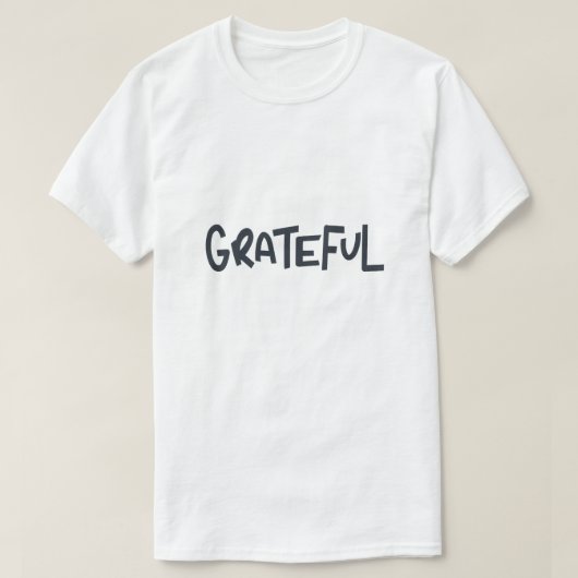 感謝のポジティブな肯定文のタイポグラフィーデザイン Tシャツ (デザイン正面)