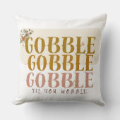 感謝の七面鳥ぐらつかせるまでゴブル クッション (正面)
