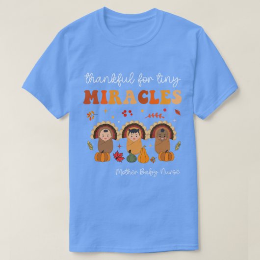 感謝の小さな奇跡の母ベビーナース感謝してい Tシャツ (デザイン正面)
