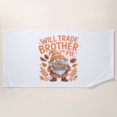 感謝の日にパイ格言のために兄弟を交換する ビーチタオル (正面)