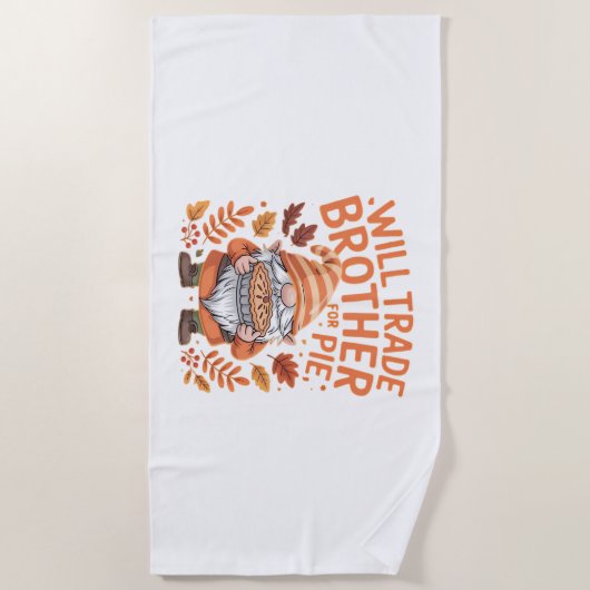 感謝の日にパイ格言のために兄弟を交換する ビーチタオル (正面)