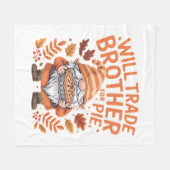 感謝の日にパイ格言のために兄弟を交換する フリースブランケット (正面(横))