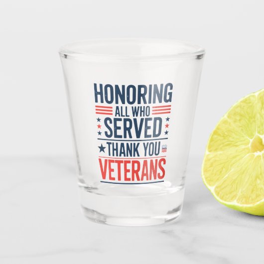 感謝の日に仕えたすべての名誉退役軍人 ショットグラス (正面)