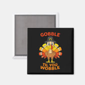 感謝与ゴブルTil You Wobble Turkey Boys Gir マグネット (正面/裏面)