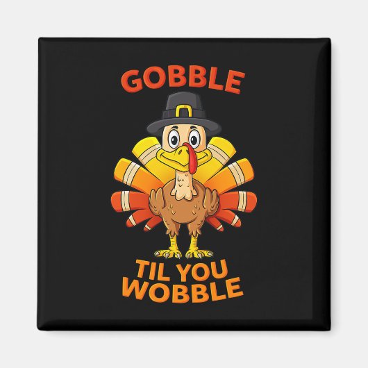 感謝与ゴブルTil You Wobble Turkey Boys Gir マグネット (正面)