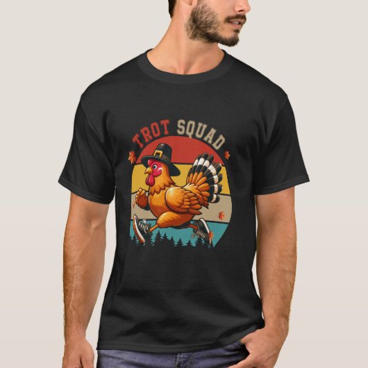 感謝祭の七面鳥として走るニワトリ Trot Squad Tシャツ (正面)