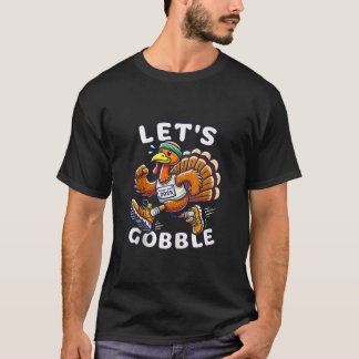 感謝祭トルコのトロット2025 Let s Gobble おもしろい T Tシャツ