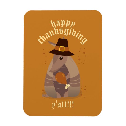 感謝祭トルコ脚アルマジロテキサス州 マグネット (縦)