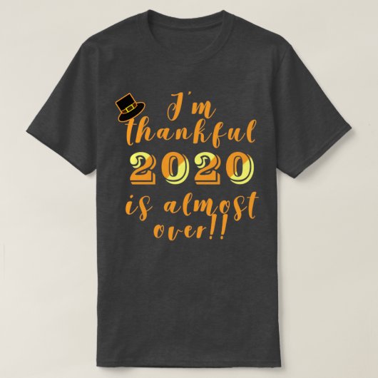 感謝祭2020は感謝祭のユーモアをほぼ上回る Tシャツ (デザイン正面)