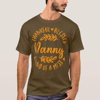 感謝賛美して混乱の一種Nanny Thanksgi Tシャツ