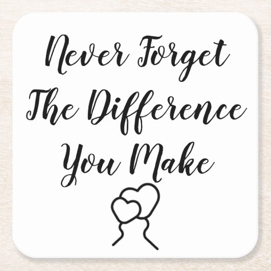 感謝 – 決忘れして違いを作らない スクエアペーパーコースター (正面)