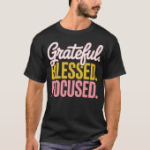 感謝 福運 集中力 モチベーションTシャツ Tシャツ (正面)