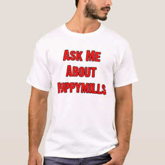 慈善: Puppymillsについて私に尋ねて下さい Tシャツ