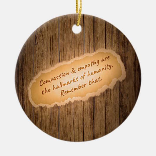 慈悲と共感は人間性の特徴である セラミックオーナメント (正面)