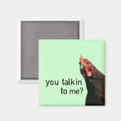 態度おもしろいチキン – 私に話を? マグネット (正面/裏面)