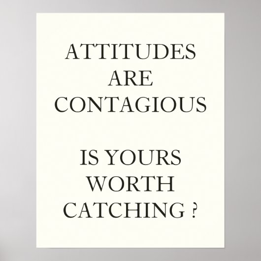 態度は伝染する価値はあなた達のキャッチ価値 ポスター (正面)