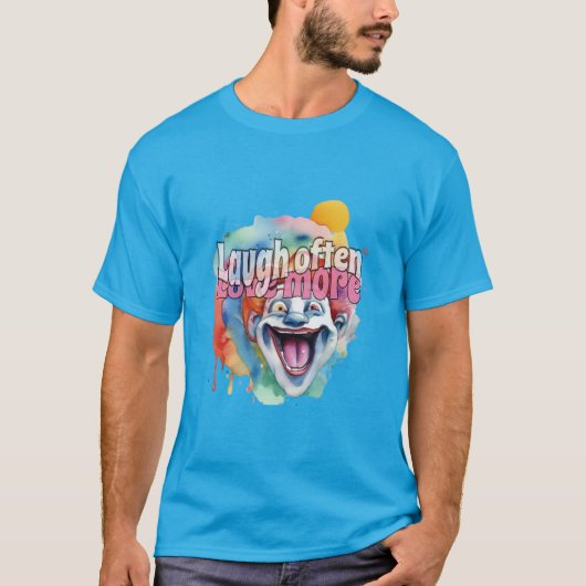 態度:笑う事が多く、もっと愛する Tシャツ (正面)