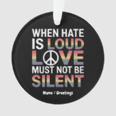 憎おもしろいしみが大声で愛する時は静か オーナメント (正面)