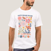 憎しみに抵抗せよ 偉大な国など存在しない 抗議 Tシャツ (正面)