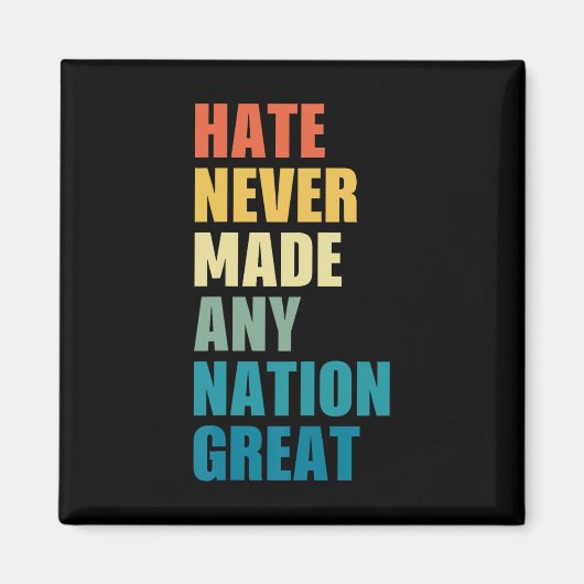 憎しみは国を作らない素晴らしアンチ – トランプ2020 E マグネット (正面)