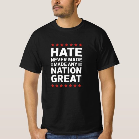 憎しみは国を作らない素晴らし Tシャツ (正面)