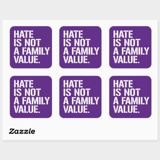 憎しみは家族の価値ではない スクエアシール (シート)