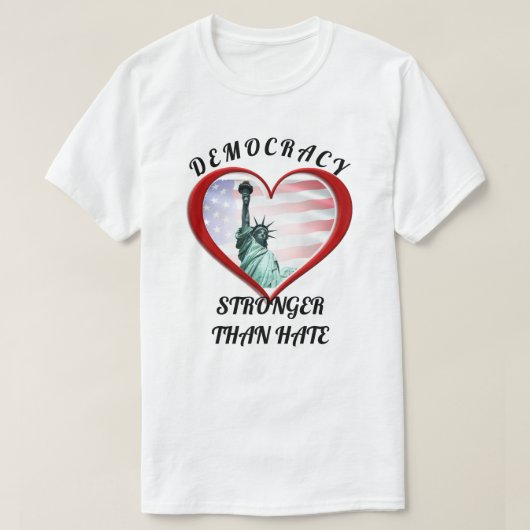 憎しみより強い民主主義 Tシャツ (デザイン正面)