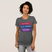 憎しみをまけば分裂を収穫する。アメリカを再びひとつに Tシャツ (正面フル)