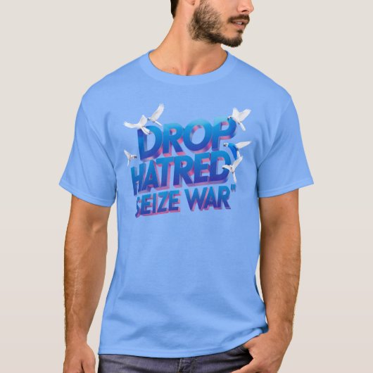 憎しみを捨て、内なる闘争を掴め Tシャツ (正面)