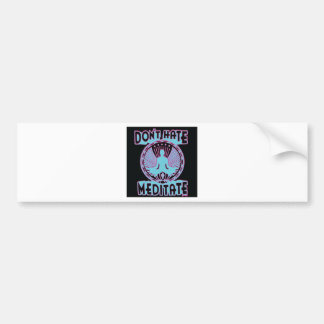 憎まないで下さい、めい想しないで下さい! バンパーステッカー