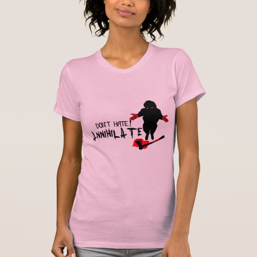 憎まないで下さい! 全滅させて下さい Tシャツ (正面)