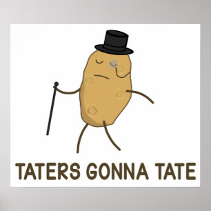 憎むことを行っているTateに行く嫌悪症およびTaters ポスター