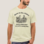 憎むために生まれた あなたの" Tシャツ (正面)