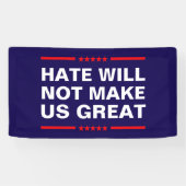 憎悪では偉大にはならない - MAGAに反対 - トランプに反対 横断幕 (横)