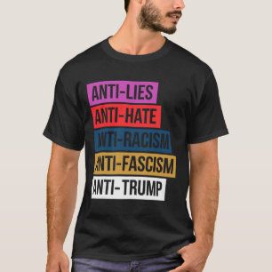憎悪に反対 嘘 人種差別 ファシズム 抵抗 抗議 トランプ Tシャツ