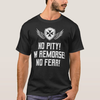 憐れみも後悔も恐怖もなし - ウォーゲーミングTシャツ Tシャツ