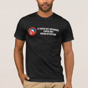 憤慨しなければ-注意していません Tシャツ