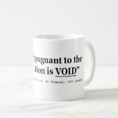 憲法に矛盾した法律は無効です コーヒーマグカップ (正面右)